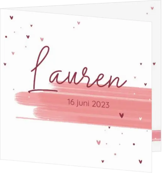 Geboortekaart Lauren - Dwarrelende hartjes en verfstrepen